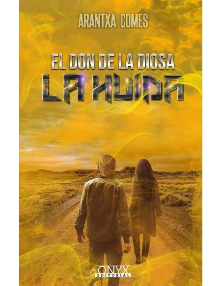 El Don de la Diosa La Huida 2ª parte